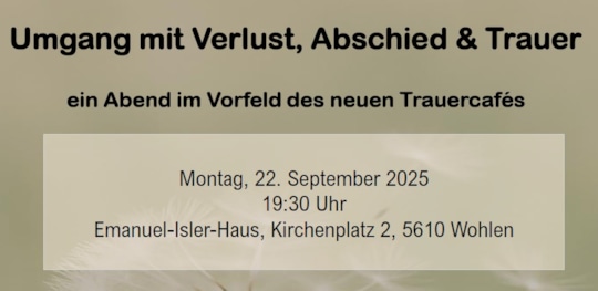 Umgang mit Verlust, Abschied & Trauer